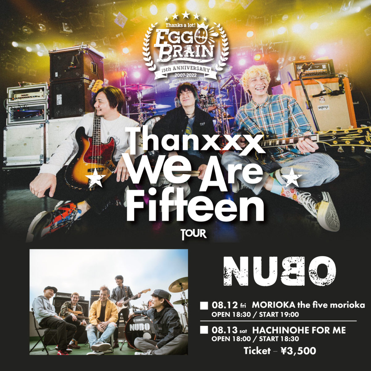 EGG BRAIN 15th ANNIVERSARY TOUR “Thanxxx We Are Fifteen” | EGG BRAIN